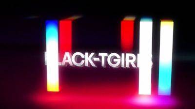 BLACK TGIRLS Oooh La LaBouche - drtvid.com